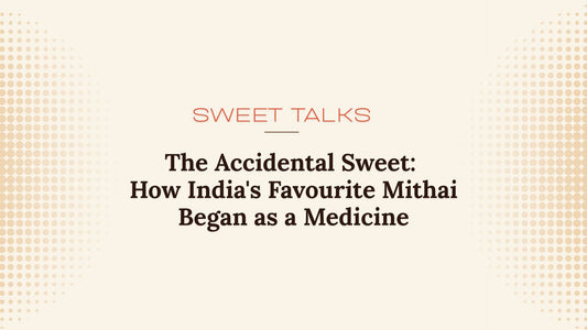 The Accidental Sweet: How India's Favourite Mithai Began as a Medicine